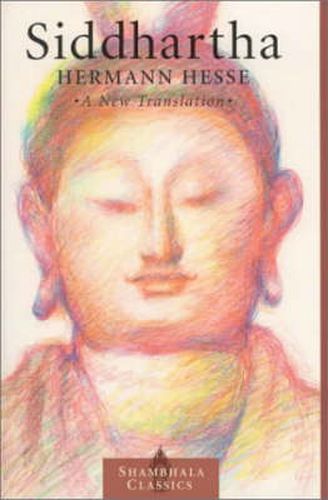 Siddhartha: A New Translation