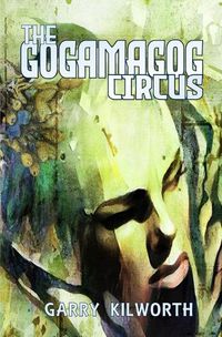 Cover image for The Gogamagog Circus