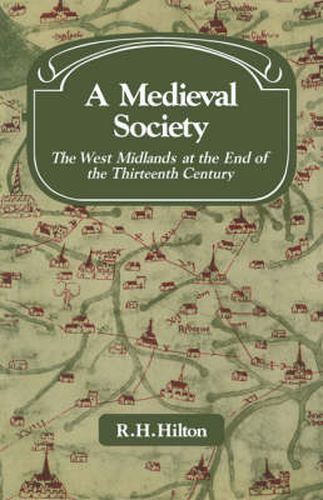 Cover image for A Medieval Society: The West Midlands at the End of the Thirteenth Century