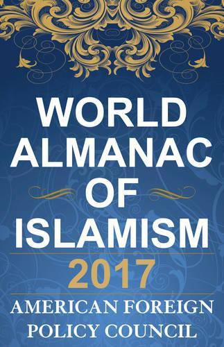 Cover image for The World Almanac of Islamism 2017