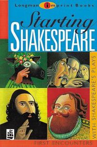 Cover image for Starting Shakespeare