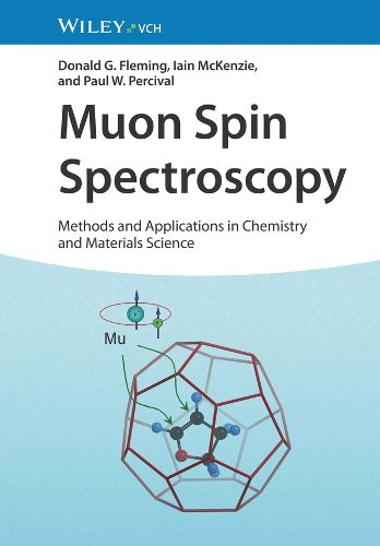Cover image for Muon Spin Spectroscopy - Methods and Applications in Chemistry and Materials Science
