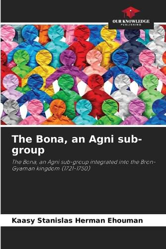 Cover image for The Bona, an Agni sub-group