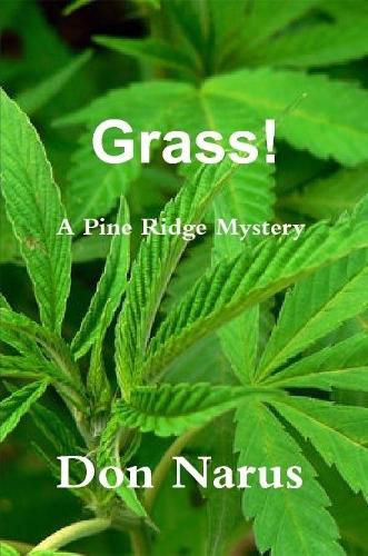 Cover image for Grass! - A Pine Ridge Mystery