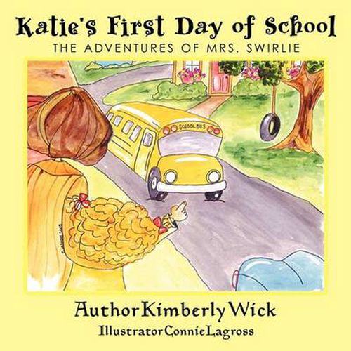 Cover image for Katie's First Day of School