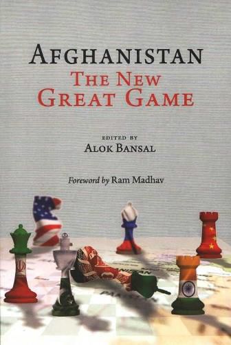 Cover image for Afghanistan: The New Great Game