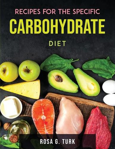 Cover image for Recipes for the Specific Carbohydrate Diet