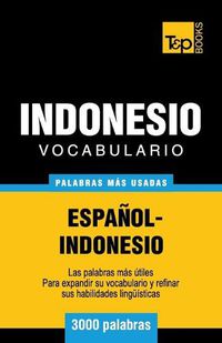 Cover image for Vocabulario espanol-indonesio - 3000 palabras mas usadas