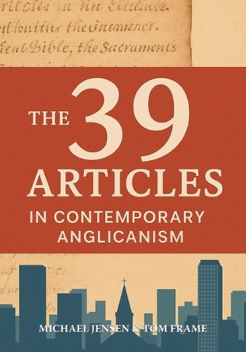 Cover image for The 39 Articles in Contemporary Anglicanism