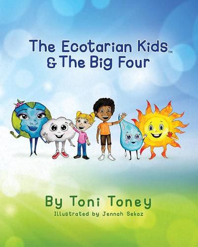 Cover image for The Ecotarian Kids(tm) & the Big Four