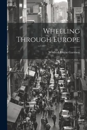 Wheeling Through Europe