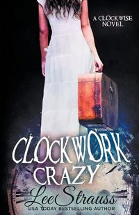 Cover image for Clockwork Crazy