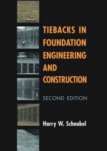 Cover image for Tiebacks in Foundation Engineering and Construction