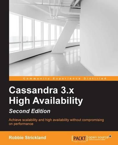 Cover image for Cassandra 3.x High Availability -