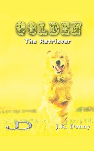 Cover image for Golden the Retriever