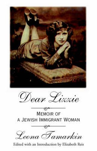 Cover image for Dear Lizzie: Memoir of a Jewish Immigrant Woman