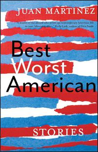 Cover image for Best Worst American: Stories