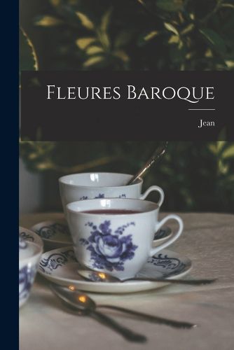 Cover image for Fleures baroque