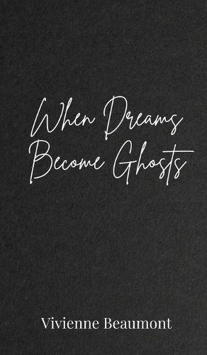 Cover image for When Dreams Become Ghosts