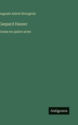 Cover image for Gaspard Hauser