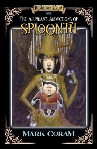 Cover image for The Abundant Abductions of Sploonth