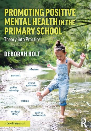 Cover image for Promoting Positive Mental Health in the Primary School: Theory into Practice