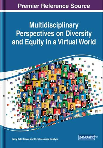 Cover image for Multidisciplinary Perspectives on Diversity and Equity in a Virtual World