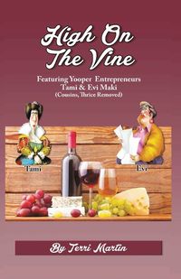 Cover image for High on the Vine
