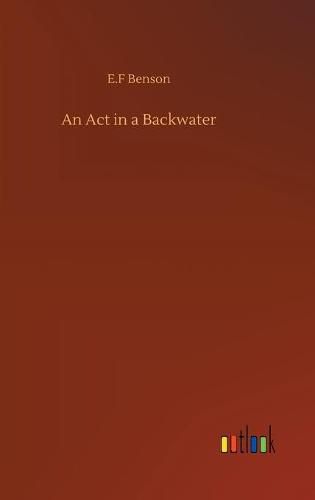 An Act in a Backwater