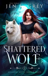 Cover image for Shattered Wolf
