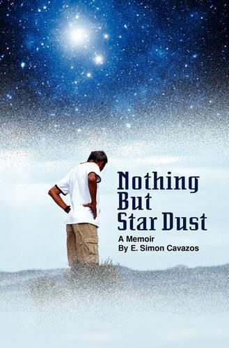 Cover image for Nothing But Star Dust: A Memoir