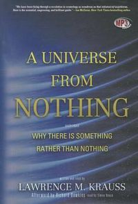 Cover image for A Universe from Nothing: Why There Is Something Rather Than Nothing