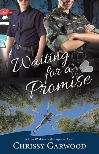 Cover image for Waiting For A Promise: A River Wild Romantic Suspense Novel