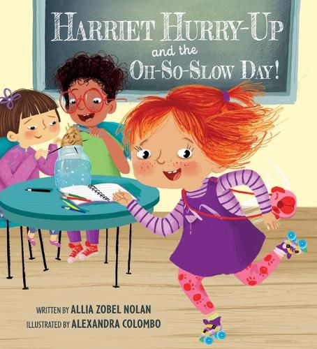 Cover image for Harriet Hurry-Up and the Oh-So-Slow Day!