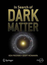 Cover image for In Search of Dark Matter