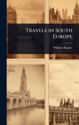 Cover image for Travels in South Europe