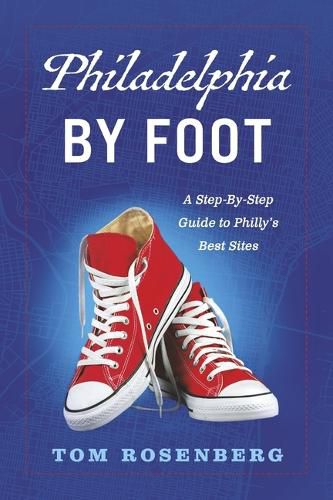 Cover image for Philadelphia by Foot