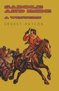 Cover image for Saddle and Ride - A Western