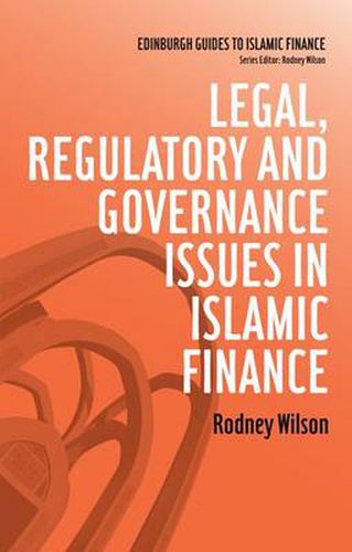 Legal, Regulatory and Governance Issues in Islamic Finance