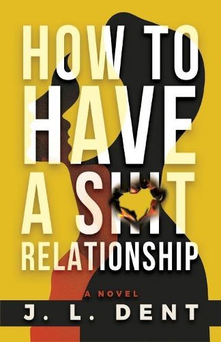 Cover image for How to Have a SHIT Relationship