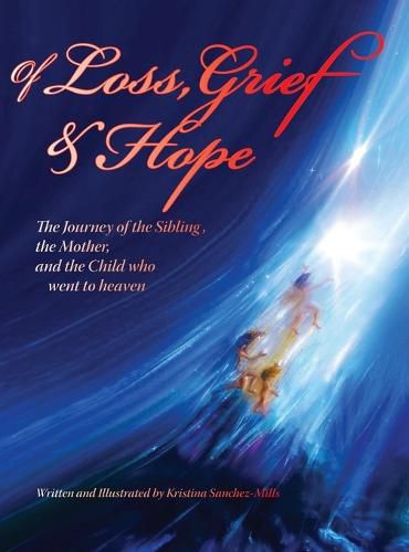 Cover image for Of Loss, Grief and Hope