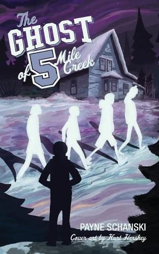 Cover image for The Ghost of 5 Mile Creek