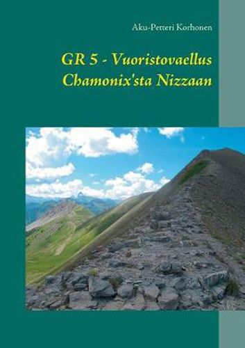 Cover image for Vuoristovaellus Chamonix'sta Nizzaan: Gr5