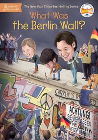 Cover image for What Was the Berlin Wall?