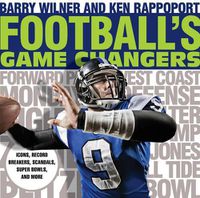 Cover image for Football's Game Changers: Icons, Record Breakers, Scandals, Super Bowls, and More