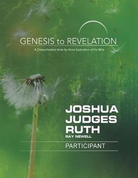 Cover image for Genesis to Revelation: Joshua, Judges, Ruth Participant Book