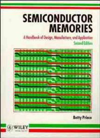 Cover image for Semiconductor Memories: A Handbook of Design Manufacture and Application