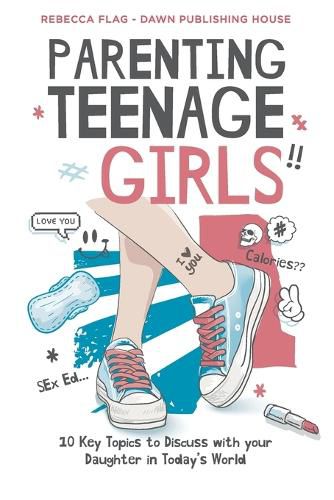 Cover image for Parenting Teenage Girls