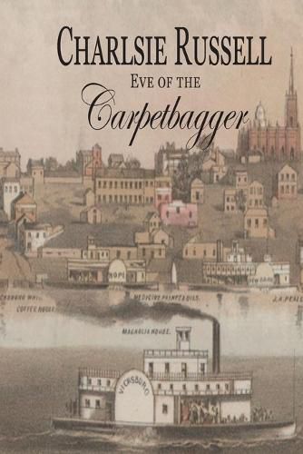 Cover image for Eve of the Carpetbagger