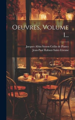 Cover image for Oeuvres, Volume 1...